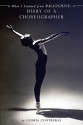 What I Learned from Balanchine: Diary of a Choreographer - Gloria Contreras, K. Mitchell Snow, Lucinda Gutiérrez