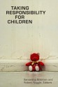 Taking Responsibility for Children - Samantha Brennan, Robert Noggle