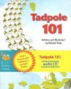 Tadpole 101 [With CD] - Satoshi Kako, Peter Howlett