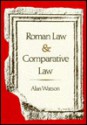 Roman Law & Comparative Law - Alan Watson