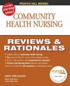 Community Health Nursing: Reviews And Rationales - Mary Ann Hogan, Mary Jean Ricci, Joyce Wellever