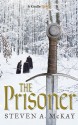 The Prisoner: A Forest Lord Novelette (Kindle Single) - Steven A. McKay