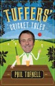 Tuffers' Cricket Tales - Phil Tufnell