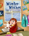 Winter Wishes: A Story of Kindness and Compassion - Erainna Winnett, Somnath Chatterjee