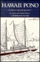 Hawaii Pono: An Ethnic and Political History - Lawrence H. Fuchs