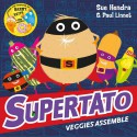 Supertato Veggies Assemble - Sue Hendra, Paul Linnet