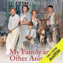 My Family and Other Animals - Gerald Durrell, Nigel Davenport