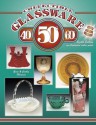 Collectible Glassware from the 40's, 50's, 60's: An Illustrated Value Guide - Gene Florence, Cathy Florence