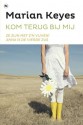 Kom terug bij mij - Marian Keyes