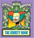 The Krusty Book: Simpsons Library of Wisdom - Matt Groening, Bill Morrison, Scott M. Gimple, Jesse Leon McCann, Tom Peyer, Mary Trainor, Jamie Angell