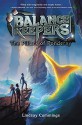 Balance Keepers, Book 2: The Pillars of Ponderay - Lindsay Cummings