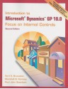 Introduction to Microsoft Dynamics GP 10.0: Focus on Internal Controls (2nd Edition) - Terri J. Brunsdon, Marshall Romney, Paul J. Steinbart