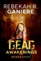 Dead Awakenings - Rebekah R. Ganiere