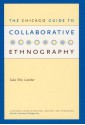 The Chicago Guide to Collaborative Ethnography - Luke Eric Lassiter