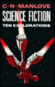 Science Fiction: Ten Explorations - C.N. Manlove, Colin N. Manlove