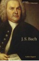 J. S. Bach - Calvin R. Stapert