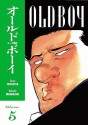 Old Boy, Vol. 5 - Garon Tsuchiya, Nobuaki Minegishi, Kumar Sivasubramanian