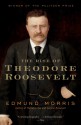 The Rise of Theodore Roosevelt - Edmund Morris