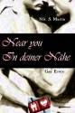 Near you - In deiner Nähe (Gay Love Stories) (German Edition) - Nik S. Martin