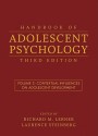 Handbook of Adolescent Psychology, Volume 2: Contextual Influences on Adolescent Development - Richard M. Lerner, Laurence Steinberg