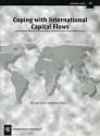 Coping with International Capital Flows: Economic Paper No. 30 - Richard Portes