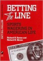 Betting the Line: Sports Wagering in America - Richard O. Davies