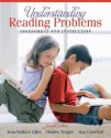 Understanding Reading Problems: Assessment and Instruction (7th Edition) - Jean Wallace Gillet, Charles A. Temple, Alan Crawford