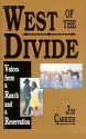 West of the Divide: Voices from a Ranch - Jim Carrier