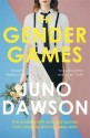 The Gender Games: The Problem with Men and Women, from Someone Who Has Been Both - William James Dawson, Juno Dawson