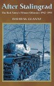 After Stalingrad: The Red Army's Winter Offensive, 1942-43 - David M. Glantz