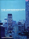 The Unfinished City: New York and the Metropolitan Idea - Thomas Bender