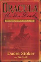 Dracula the Un-Dead - Dacre Stoker, Ian Holt