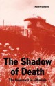 The Shadow of Death: The Holocaust in Lithuania - Harry Gordon