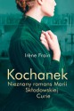 Kochanek. Nieznany romans Marii Sklodowskiej-Curie - Irène Frain