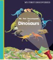 My First Encyclopedia of Dinosaurs - Henri Galeron, Donald Grant, Pierre De Hugo, Ute Fuhr, Raoul Sautai, James Prunier