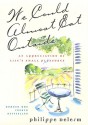 We Could Almost Eat Outside: An Appreciation of Life's Small Pleasures - Philippe Delerm, Sarah Hamp