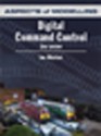 Digital Command Control - Ian Morton, Ian Moreton