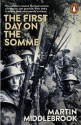 The First Day on the Somme - Martin Middlebrook