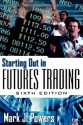 Starting Out in Futures Trading - Mark Powers