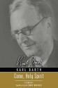 Come, Holy Spirit: Sermons - Karl Barth, Eduard Thurneysen, George Richards