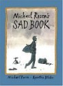 Michael Rosen's Sad Book - Michael Rosen, Quentin Blake