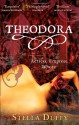 Theodora Actress, Empress, Whore - Stella Duffy