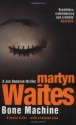 Bone Machine - Martyn Waites