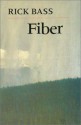 Fiber - Rick Bass, Elizabeth Hughes Bass