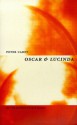 Oscar and Lucinda - Peter Carey