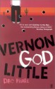 Vernon God Little - D.B.C. Pierre