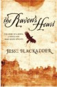 The Raven's Heart: A Story of a Quest, a Castle and Mary Queen of Scots - Jesse Blackadder