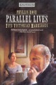 Parallel Lives: Five Victorian Marriages - Phyllis Rose