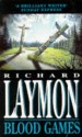 Blood Games - Richard Laymon