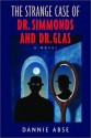 The Strange Case of Dr. Simmonds and Dr. Glas - Dannie Abse